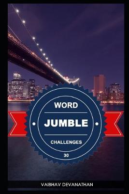 Book cover for Word Jumble Challenges - 30