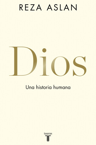 Cover of Dios. Una historia humana / God : A Human History