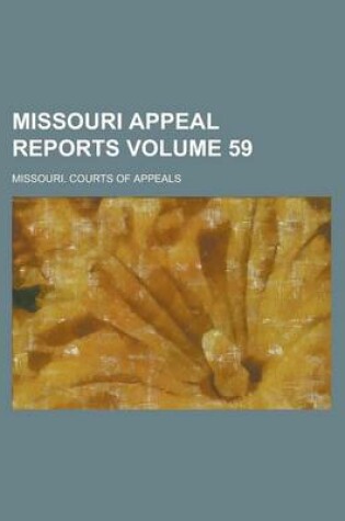 Cover of Missouri Appeal Reports Volume 59