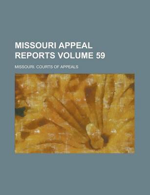 Book cover for Missouri Appeal Reports Volume 59