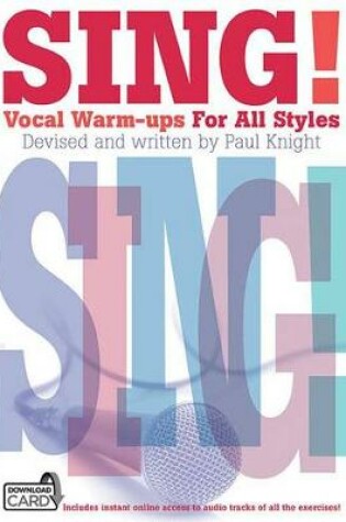 Cover of Sing! Vocal Warm-ups For All Styles