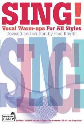 Book cover for Sing! Vocal Warm-ups For All Styles