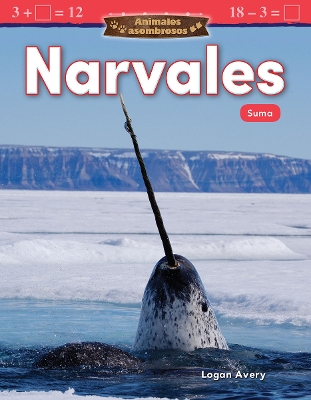 Cover of Animales asombrosos: Narvales