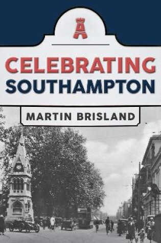 Cover of Celebrating Southampton