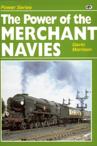 Cover of Power Of The Merchant Navies