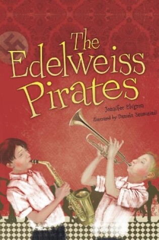 Cover of The Edelweiss Pirates