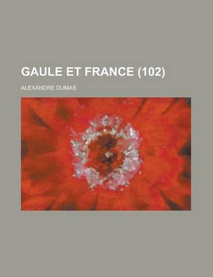 Book cover for Gaule Et France (102)