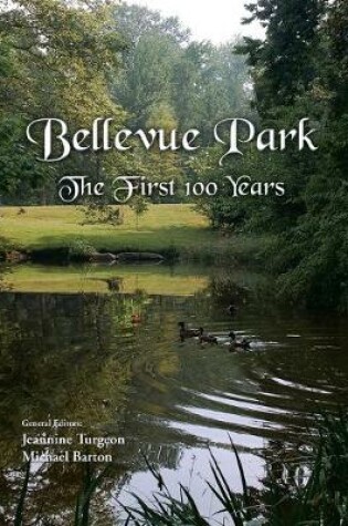 Cover of Bellevue Park the First 100 Years