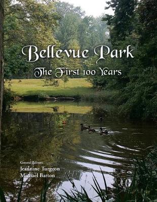 Book cover for Bellevue Park the First 100 Years