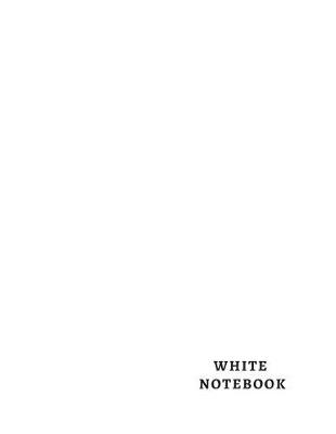 Book cover for White Notebook