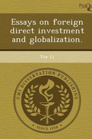 Cover of Essays on Foreign Direct Investment and Globalization