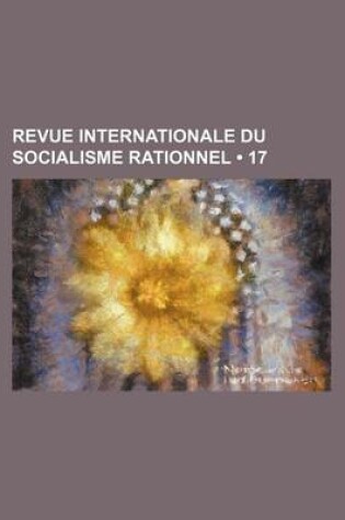 Cover of Revue Internationale Du Socialisme Rationnel (17)