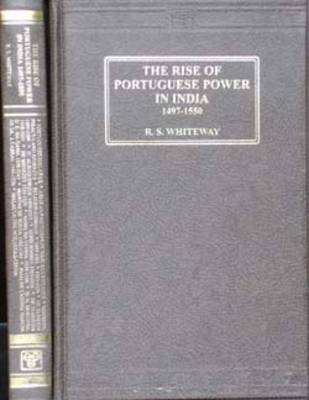 Book cover for Rise of Portuguese Power in India, 1497-1550