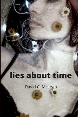 Cover of lies about time