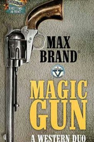 Cover of Magic Gun: A Western Duo