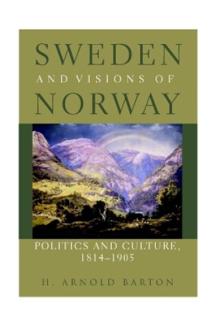 Cover of Sweden and Visions of Norway