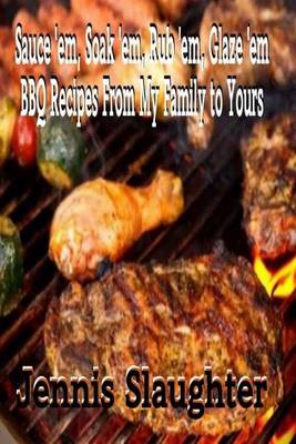 Book cover for BBQ Recipes From My Family To Yours