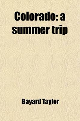 Book cover for Colorado; A Summer Trip