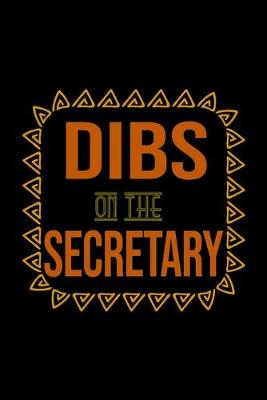 Book cover for Dibs on the secretary