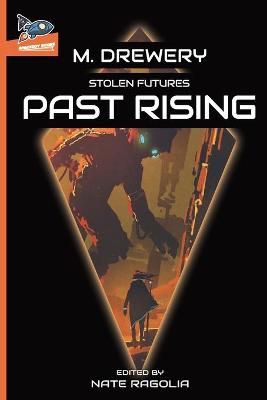 Book cover for STOLEN FUTURES Past Rising