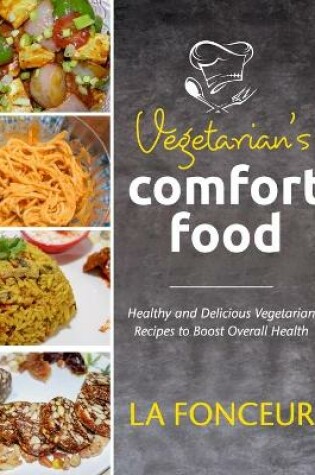 Cover of Vegetarian's Comfort Food (Full Color Print)