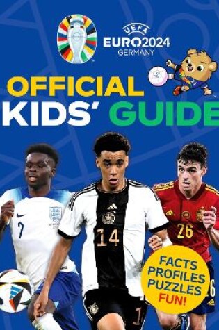 Cover of UEFA EURO 2024 Official Kids' Guide