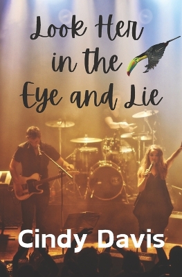 Cover of Look Her in the Eye and Lie