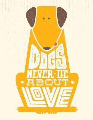 Book cover for Dogs Never Lie about Love