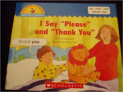 Book cover for I Say Please and Thank You