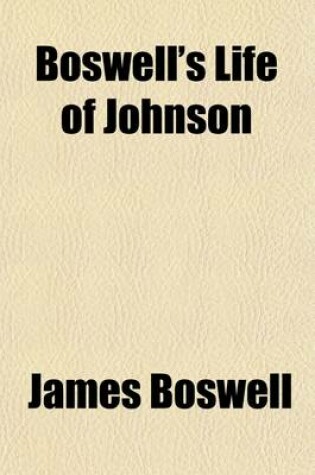 Cover of Boswell's Life of Johnson (Volume 5); Tour to the Hebrides (1773) and Journey Into North Wales (1774)