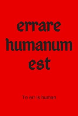Book cover for errare humanum est - To err is human