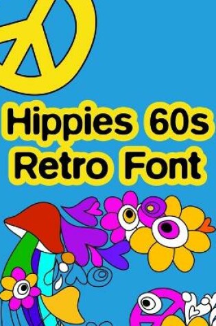 Cover of Hippies 60s Retro Font