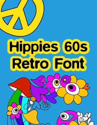 Book cover for Hippies 60s Retro Font