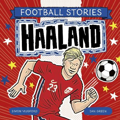 Book cover for Football Stories: Football Stories 5: Haaland