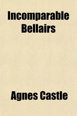 Book cover for Incomparable Bellairs