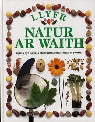 Book cover for Llyfr Natur ar Waith