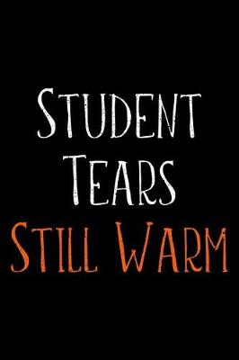 Book cover for Student Tears Still Warm