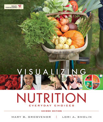 Book cover for Visualizing Nutrition Everyday Choices 2E WileyPlus Standalone Registration Card