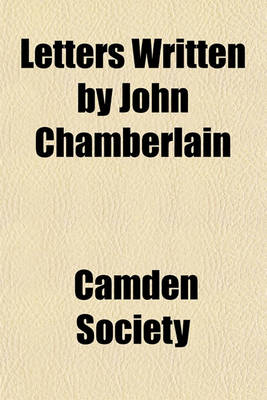 Book cover for Letters Written by John Chamberlain