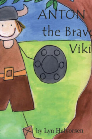 Cover of Anton the Brave Viking
