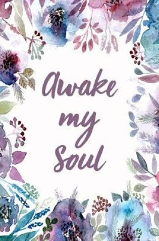 Cover of Awake My Soul