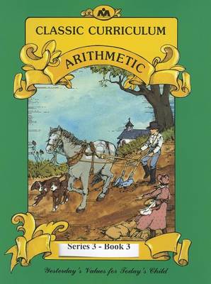 Cover of Classic Curriculum: Arithmetic, Book 3