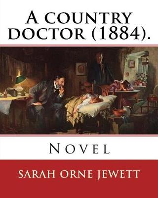 Book cover for A country doctor (1884). By