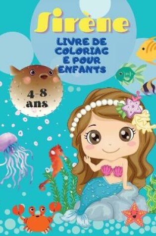 Cover of Livre de coloriage de sirene pour les enfants de 4 a 8 ans