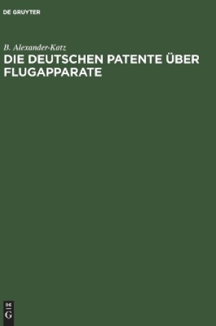 Cover of Die Deutschen Patente �ber Flugapparate