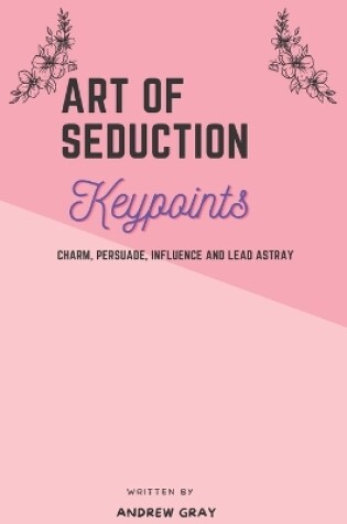 Cover of Art of Seduction Keypoints