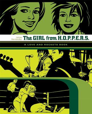 Book cover for Love and Rockets: The Girl from Hoppers