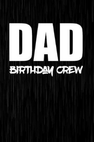 Cover of Dad Birthday Crew