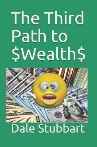 Cover of The Third Path to $Wealth$