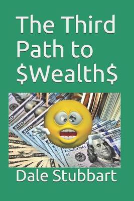 Book cover for The Third Path to $Wealth$